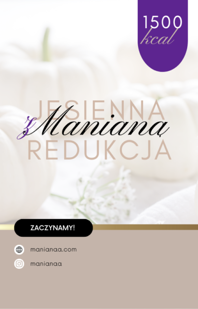 Jesienna redukcja z Manianą